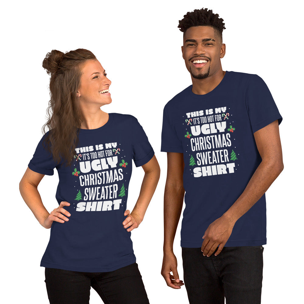 Too Hot Christmas T-Shirt - Funny Foundry