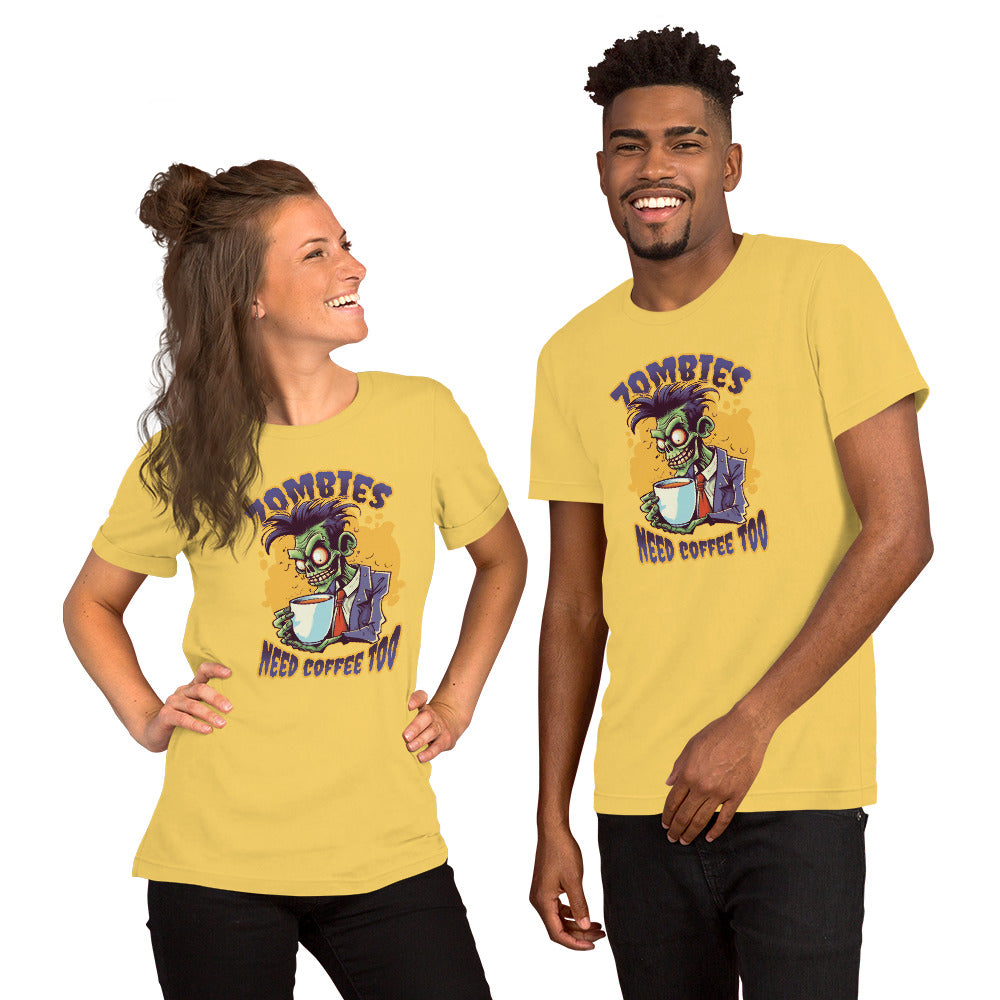 Zombies Need Coffee T-Shirt - Funny Foundry